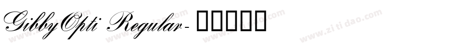 GibbyOpti Regular字体转换